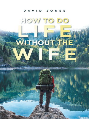 cover image of How to Do Life Without the Wife